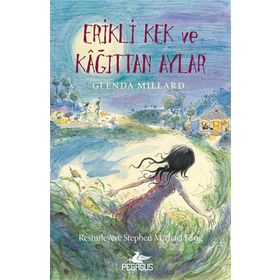 İpek Krallık 5 - Erikli Kek ve Kağıttan Aylar - Glenda Millard