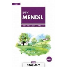 İpek Mendil - Abdurrezzak Aydın