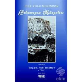 İpek Yolu Müziğinin Bilinmeyen Hikayeleri - Doç. Dr. Nuri Mahmut