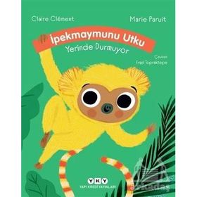 İpekmaymunu Utku Yerinde Durmuyor Ciltli - Claire Clement