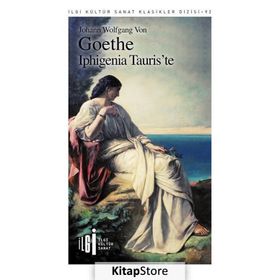 Iphıgenia Tauris'te - Johann Wolfgang Goethe