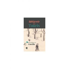 Iphigenie Auf Tauris - Almanca - Goethe