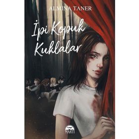 İpi Kopuk Kuklalar Martı Yayınları
