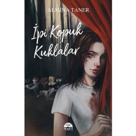 İpi Kopuk Kuklalar Martı Yayınları