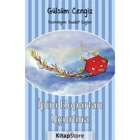 İpini Kopartan Uçurtma / Gülsüm Cengiz / Say Yayınları