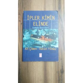 İpler Kimin Elinde Komplo Teorileri - Hakan Yılmaz Çebi Ali Çimen