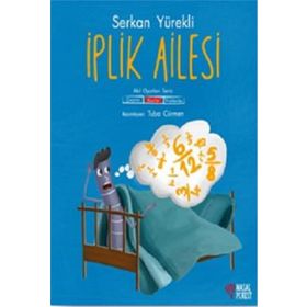 İplik Ailesi 2 Kesirler - Serkan Yürekli - Masalperest Yayınları