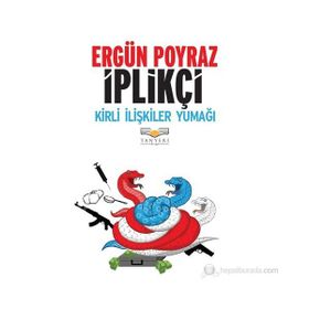 İPLIKÇI KIRLI İLIŞKILER YUMAĞI - ERGÜN POYRAZ