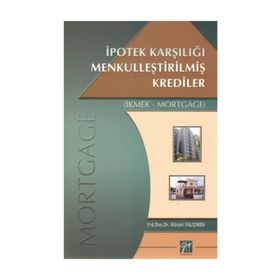 İpotek Karşılığı Menkulleştirilmiş Krediler - Kürşat Yalçıner
