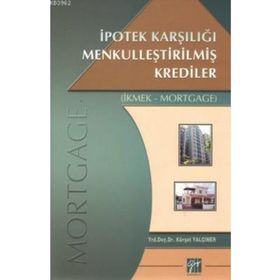 İpotek Karşılığı Menkulleştirilmiş Krediler - Kürşat Yalçıner