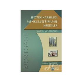 İpotek Karşılığı Menkulleştirilmiş Krediler - Kürşat Yalçıner