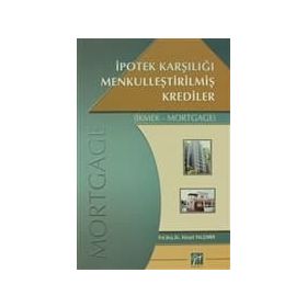 İpotek Karşılığı Menkulleştirilmiş Krediler - Kürşat Yalçıner