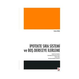 İpotekte Sıra Sistemi ve Boş Dereceye İlerleme - Furkan Olgaç