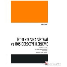 İpotekte Sıra Sistemi ve Boş Dereceye İlerleme - Furkan Olgaç