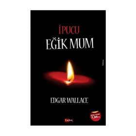 İpucu Eğik Mum - Edgar Wallace
