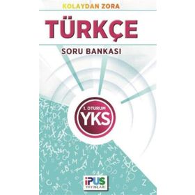 İpus Kolaydan Zora 1. Oturum YKS Türkçe Soru Bankası
