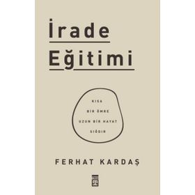 İrade Eğitimi - Ferhat Kardaş