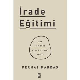 İrade Eğitimi - Ferhat Kardaş