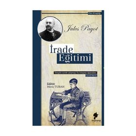 İrade Eğitimi - Jules Payot