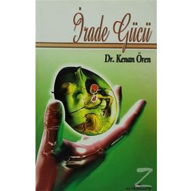 İrade Gücü - Kenan Ören
