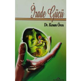 İrade Gücü - Kenan Ören