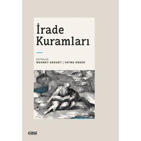 İrade Kuramları Çizgi Kitabevi Yayınları