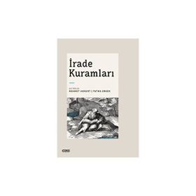 İrade Kuramları Çizgi Kitabevi Yayınları
