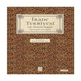 İrade Terbiyesi A. Halim Ulaş