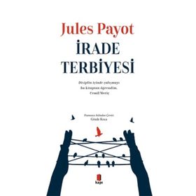 İrade Terbiyesi - Jules Payot