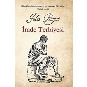 İrade Terbiyesi - Jules Payot