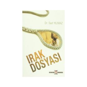 Irak Dosyası - Sait Yılmaz