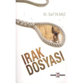 Irak Dosyası - Sait Yılmaz