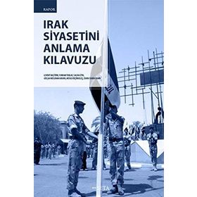 Irak Siyasetini Anlama Kılavuzu - kollektif
