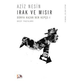 Irak ve Mısır - Aziz Nesin