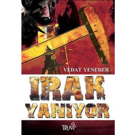 IRAK YANIYOR - VEDAT YENERER