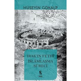 Irak'ın Fethi ve İslamlaşma Süreci İnsan Yayınları