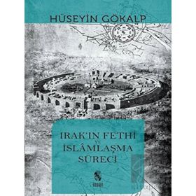 Irak'ın Fethi ve İslamlaşma Süreci İnsan Yayınları
