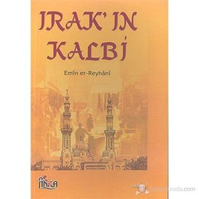 IRAK`IN KALBI - EMIN ER-REYHÂNI