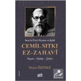 Irak’ın Ünlü Filozof ve Şairi Cemil Sıtkı Ez-Zahavi - Mesut Özünlü