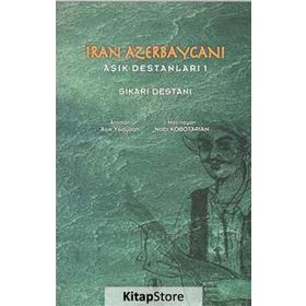 İran Azerbaycanı Aşık Destanları 1 - Şikari Destanı - Aşık Yedullah
