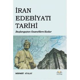 İran Edebiyatı Tarihi - Mehmet Atalay