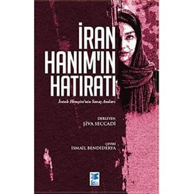 İran Hanımın Hatıratı - Şiva Seccadi