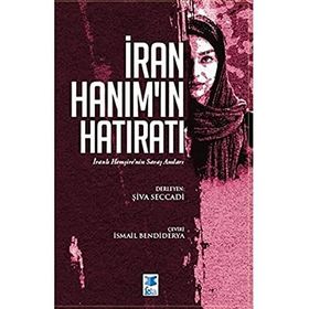 İran Hanımın Hatıratı - Şiva Seccadi