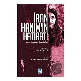 İran Hanımın Hatıratı - Şiva Seccadi