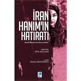İran Hanımın Hatıratı - Şiva Seccadi