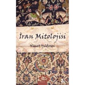 İRAN MITOLOJISI - NIMET YILDIRIM