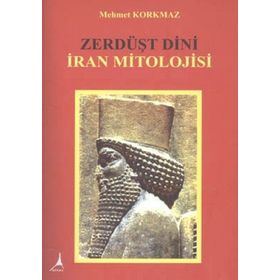 İRAN MITOLOJISI - NIMET YILDIRIM
