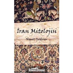 İRAN MITOLOJISI - NIMET YILDIRIM