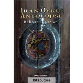 İran Öykü Antolojisi - Behruz Dijurian