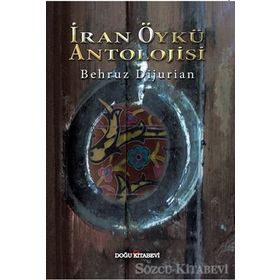 İran Öykü Antolojisi - Behruz Dijurian